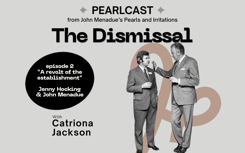 Episode 2- The 50th anniversary of the Whitlam government